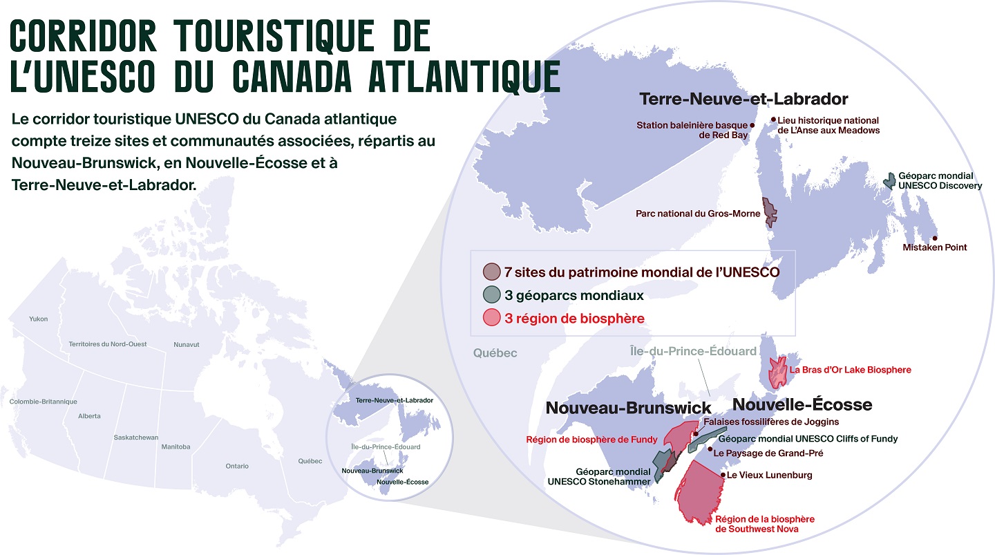 Sur la gauche, il y a une carte du Canada et, sur la droite, un gros plan du corridor touristique de l’UNESCO du Canada atlantique. Ce dernier est composé de 13 sites de l’UNESCO en Nouvelle-Écosse, au Nouveau-Brunswick et à Terre-Neuve-et-Labrador.